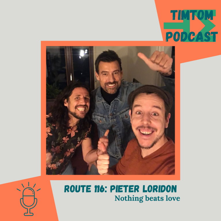 Nothing beats love – Route 116 – met Pieter Loridon