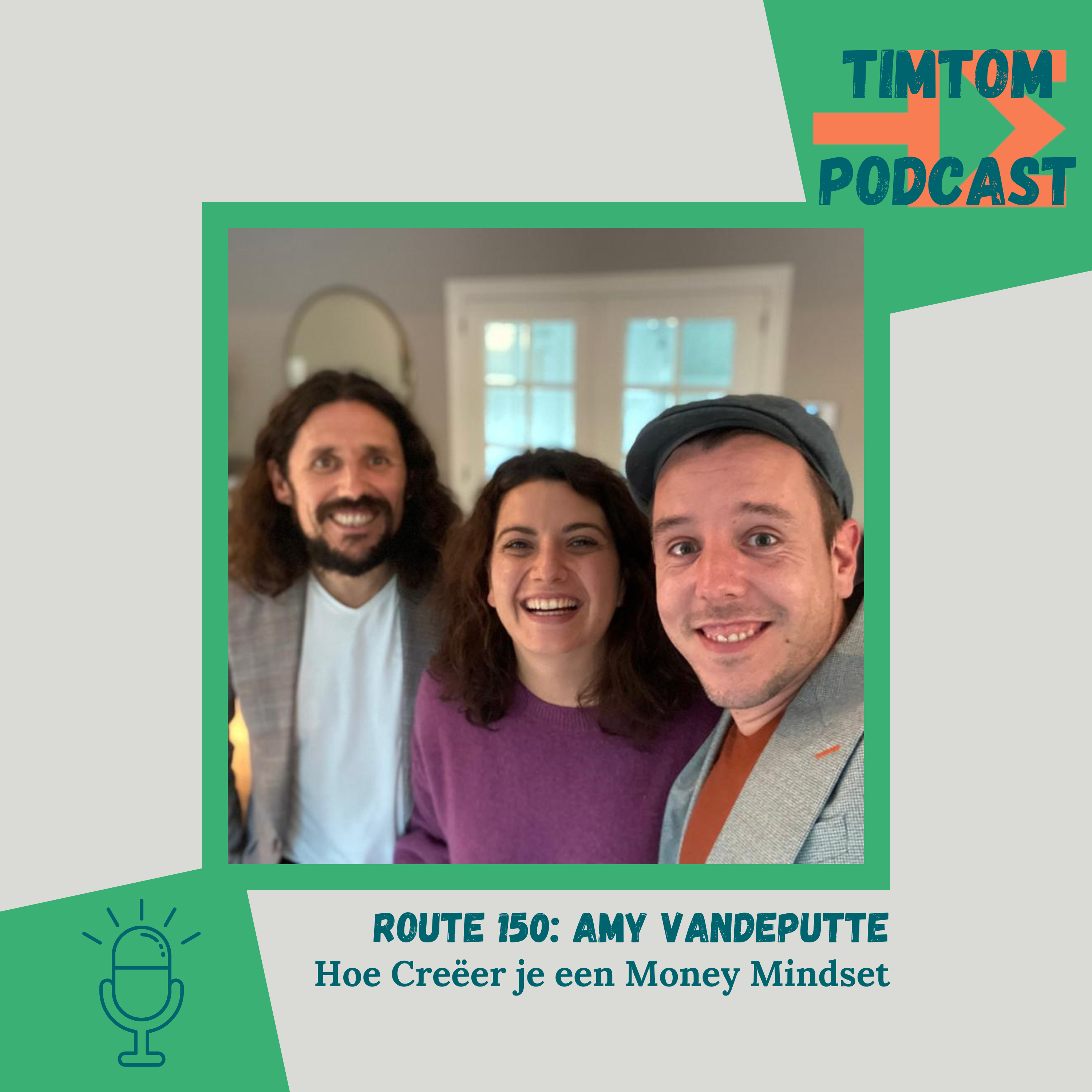 Hoe Creëer je een Money Mindset – Route 150 met Amy Vandeputte