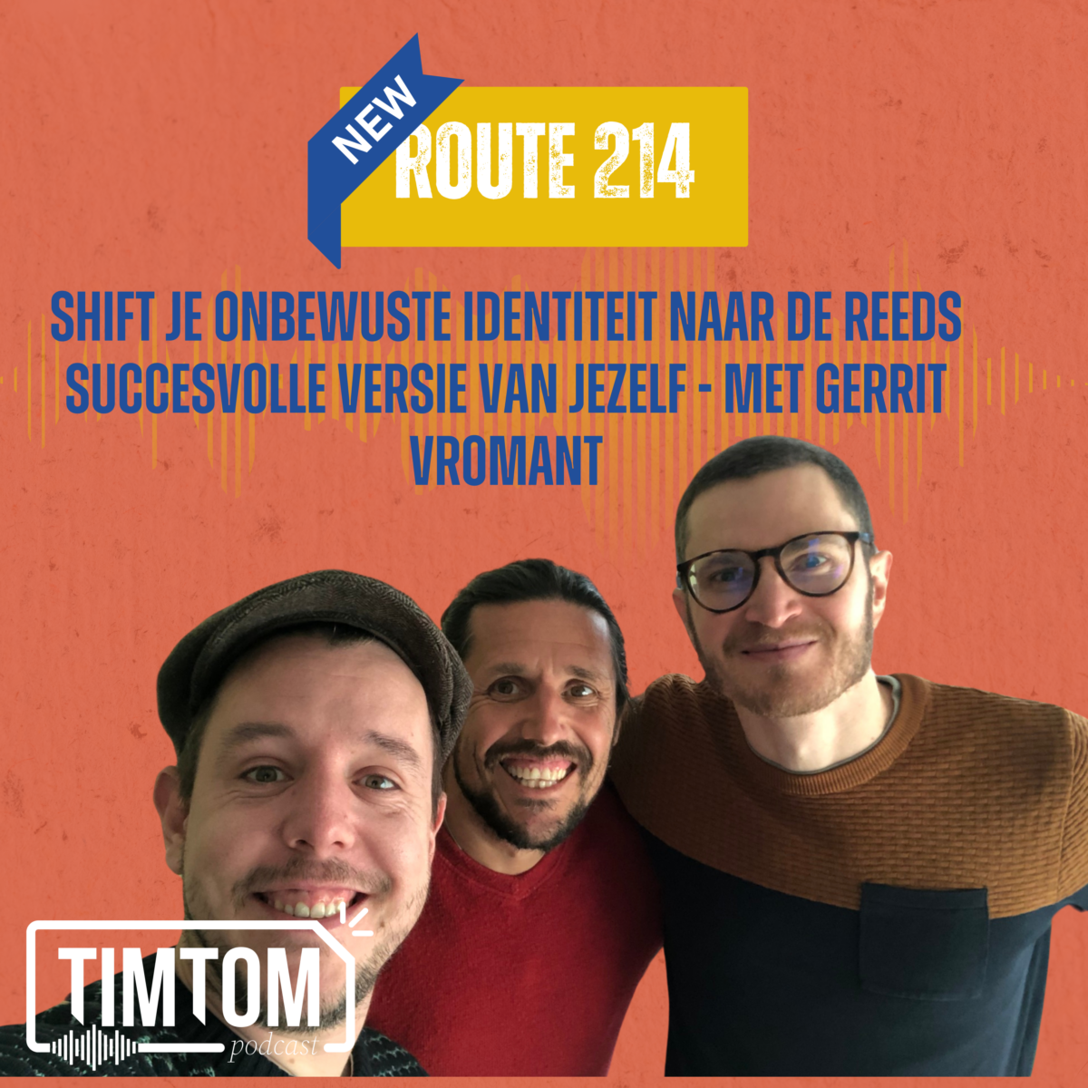 Shift je onbewuste identiteit naar de reeds succesvolle versie van jezelf – met Gerrit Vromant – route 214
