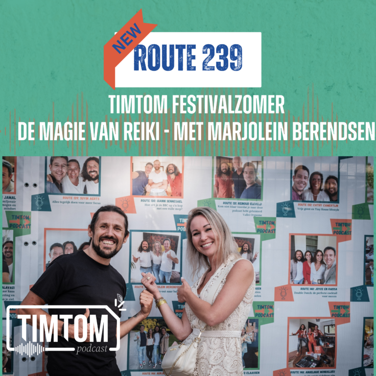 De magie van Reiki – met Marjolein Berendsen – TimTom Festivalzomer – Route 239