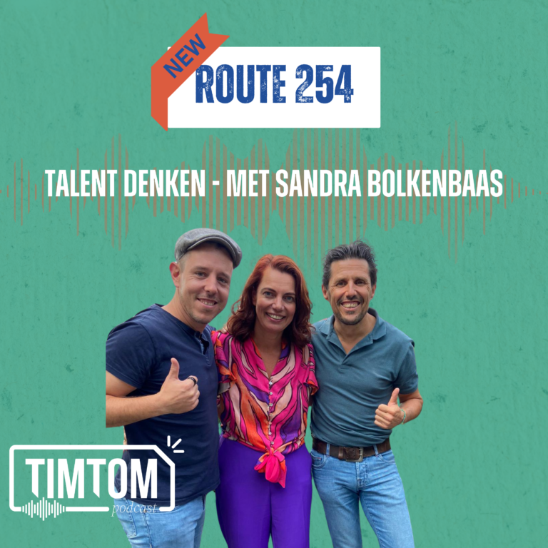 Talent denken – met Sandra Bolkenbaas – Route 254