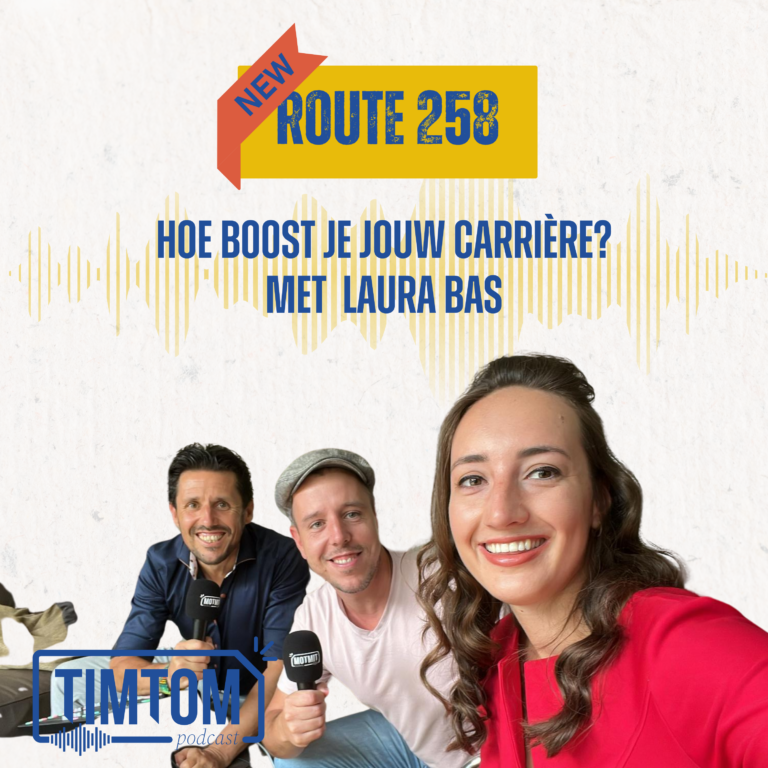 Hoe Boost je jouw Carrière? – met Laura Bas – route 258